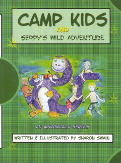 Camp Kids And Serpy’s Wild Adventure Book #2