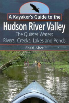 A Kayaker's Guide to the Hudson River Valley book