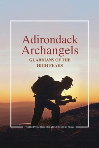 ADK Adirondack Archangels book